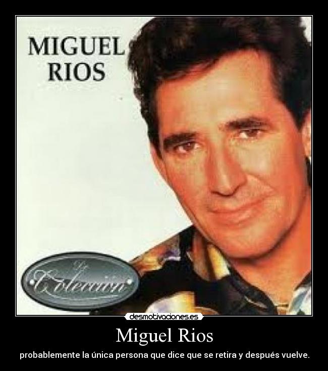 Miguel Rios - 