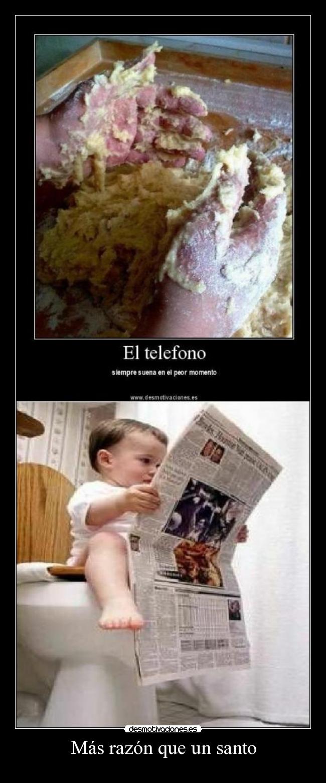 Más razón que un santo - 