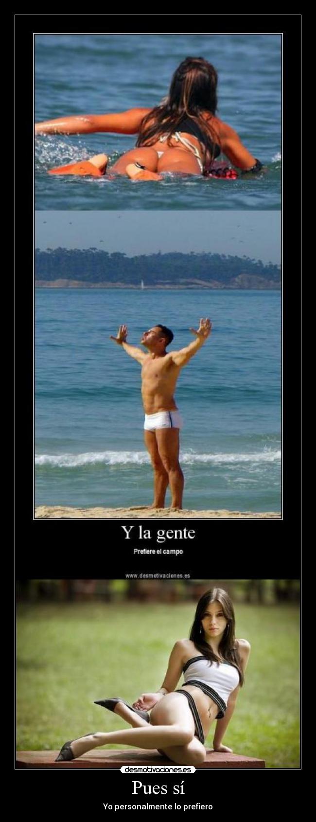 Pues sí - Yo personalmente lo prefiero