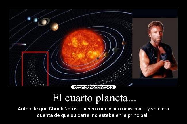 El cuarto planeta... -