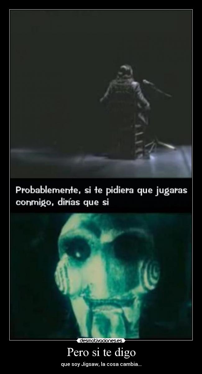 carteles saw jigsaw cosa cambia desmotivaciones