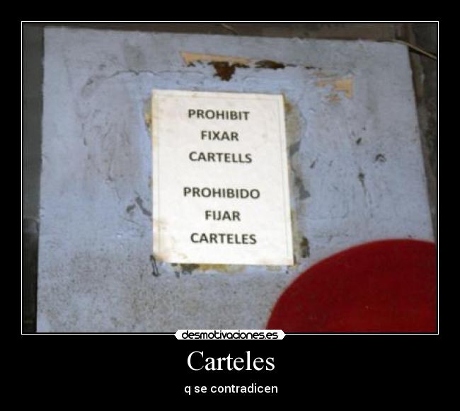 Carteles - q se contradicen