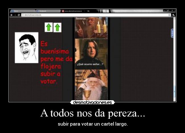 A todos nos da pereza... - subir para votar un cartel largo.