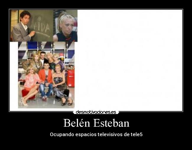 Belén Esteban - Ocupando espacios televisivos de tele5