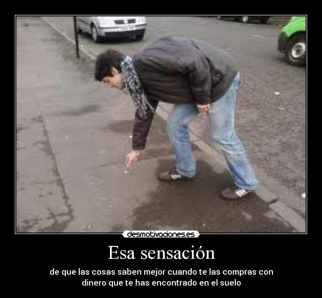 Esa sensación -