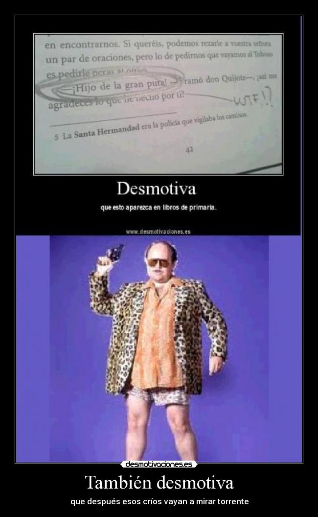 También desmotiva - 