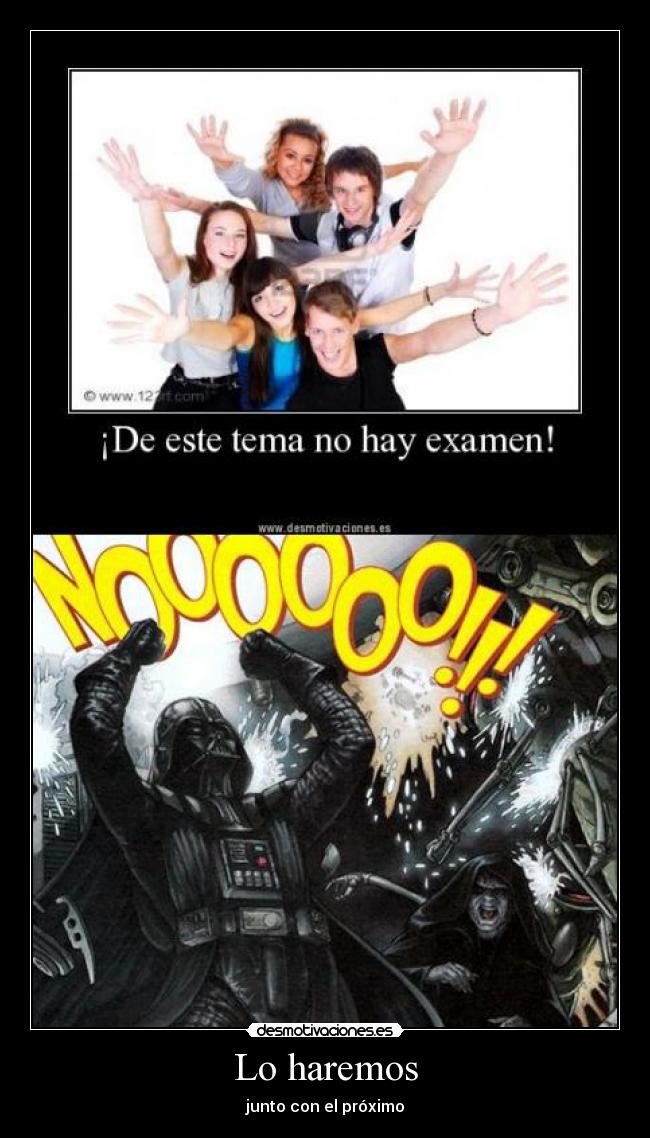 Lo haremos - junto con el próximo