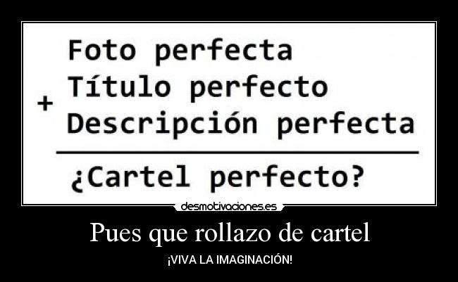 Pues que rollazo de cartel - 