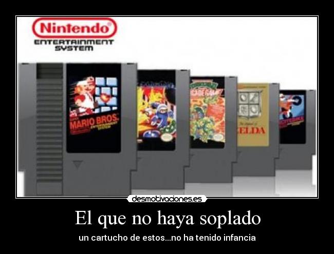 El que no haya soplado - 