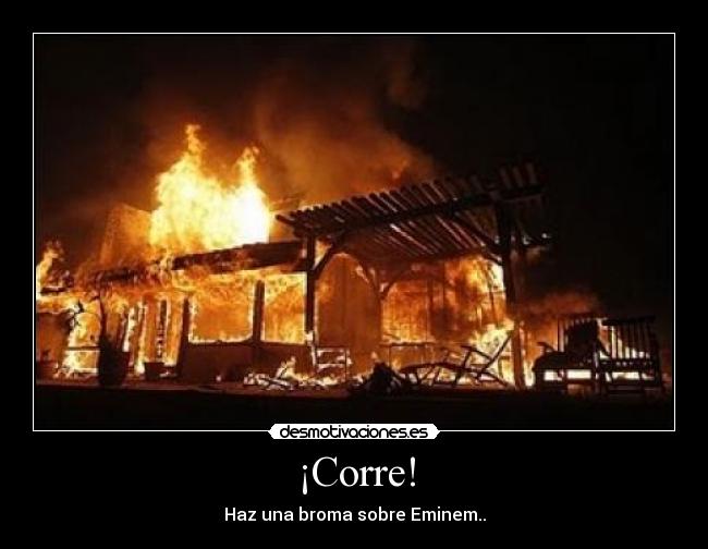 ¡Corre! -
