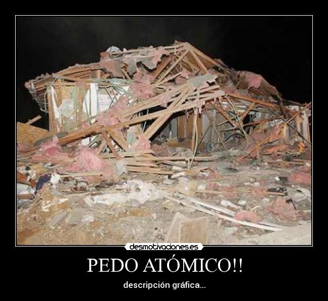 PEDO ATÓMICO!! - descripción gráfica...