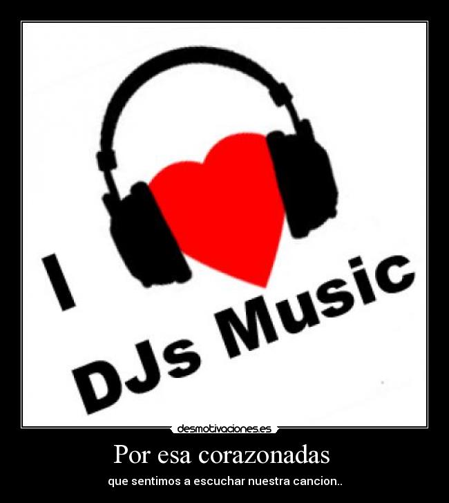 Por esa corazonadas -