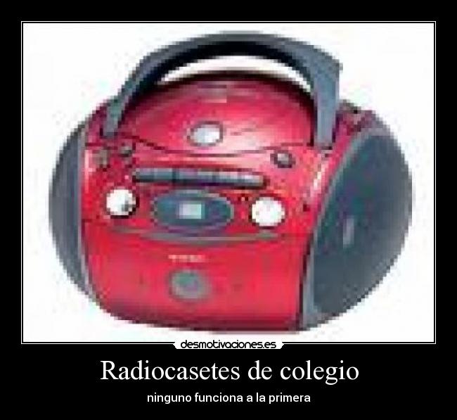 Radiocasetes de colegio -
