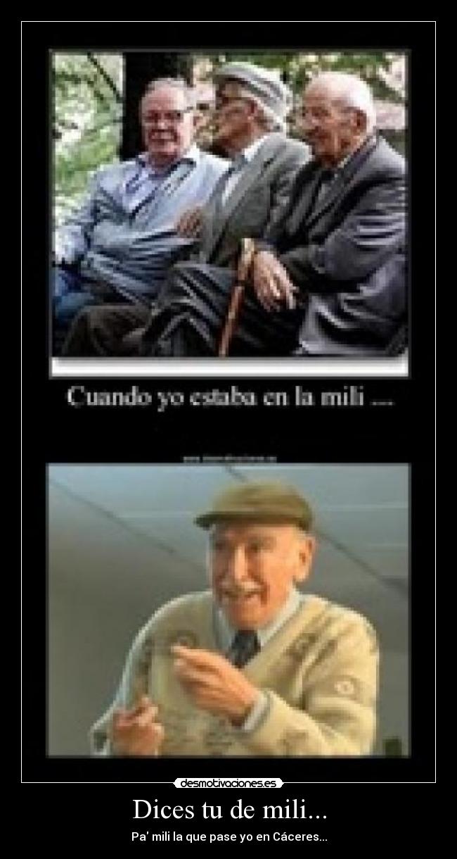 Dices tu de mili... - 