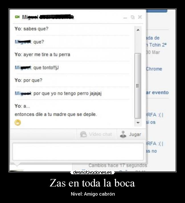 Zas en toda la boca - Nivel: Amigo cabrón