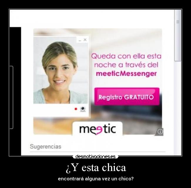 ¿Y esta chica - encontrará alguna vez un chico?