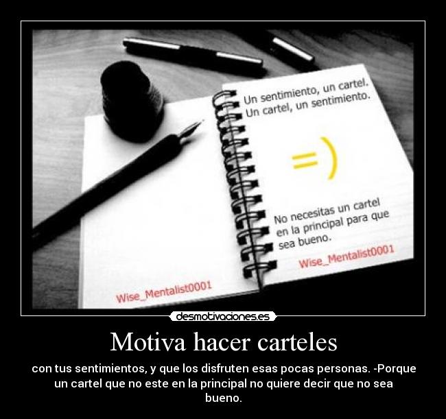 Motiva hacer carteles - 