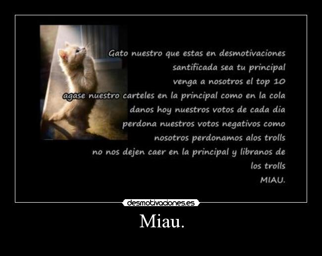 Miau. -