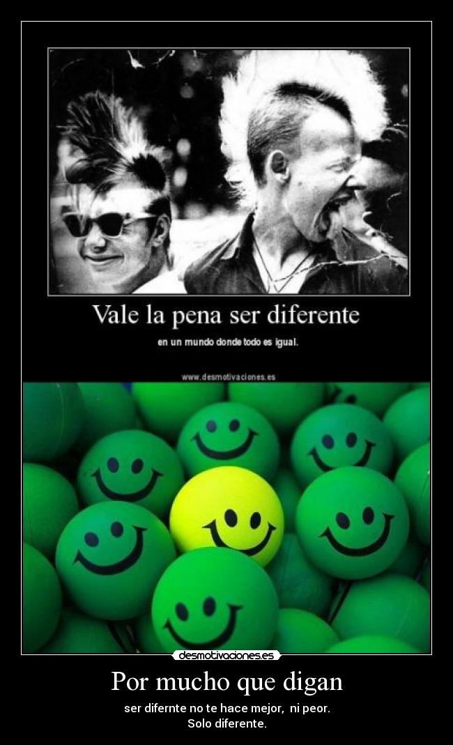 Por mucho que digan -