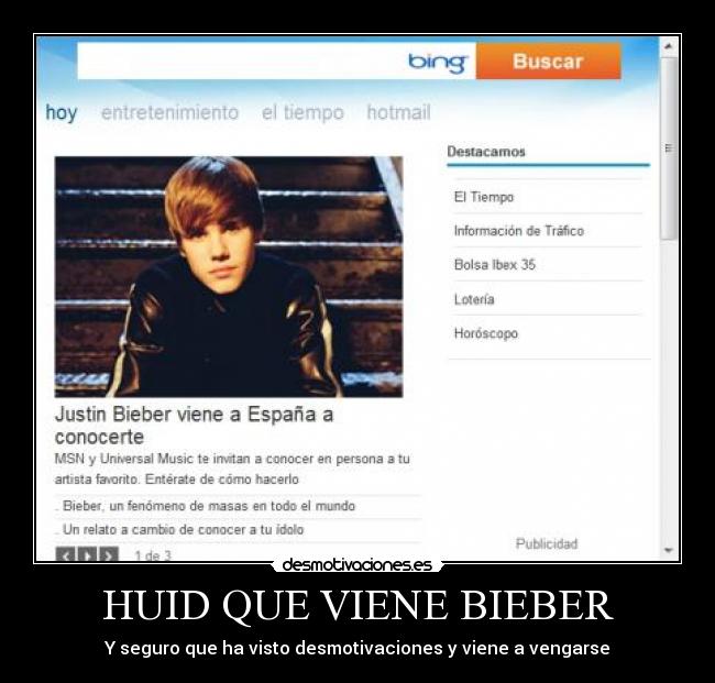 HUID QUE VIENE BIEBER -