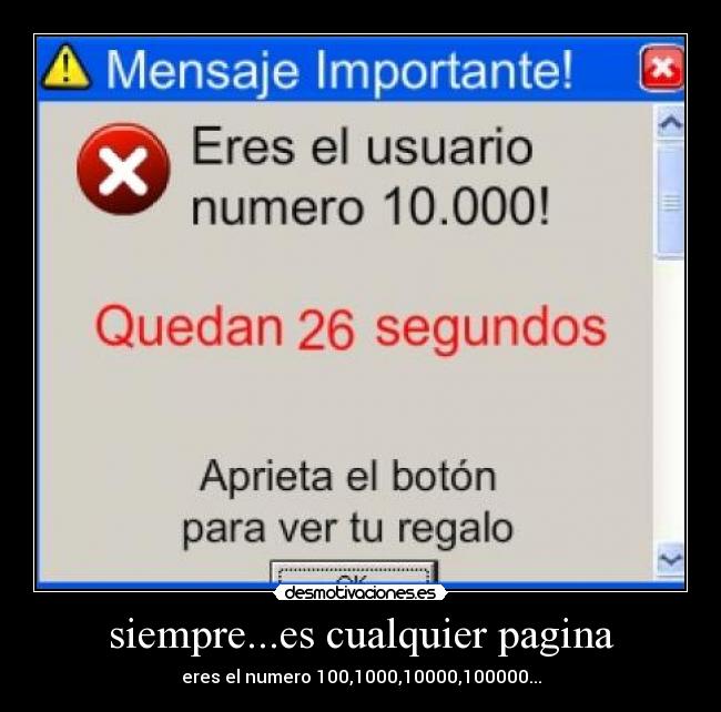 siempre...es cualquier pagina -