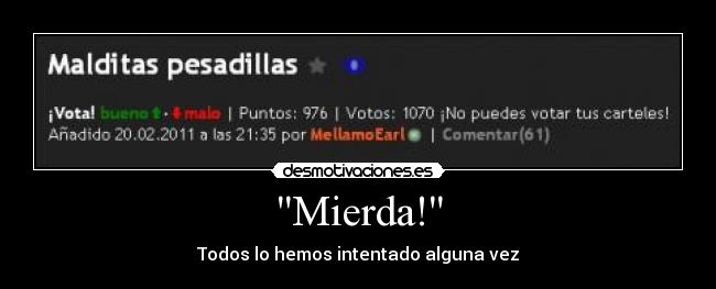Mierda! -