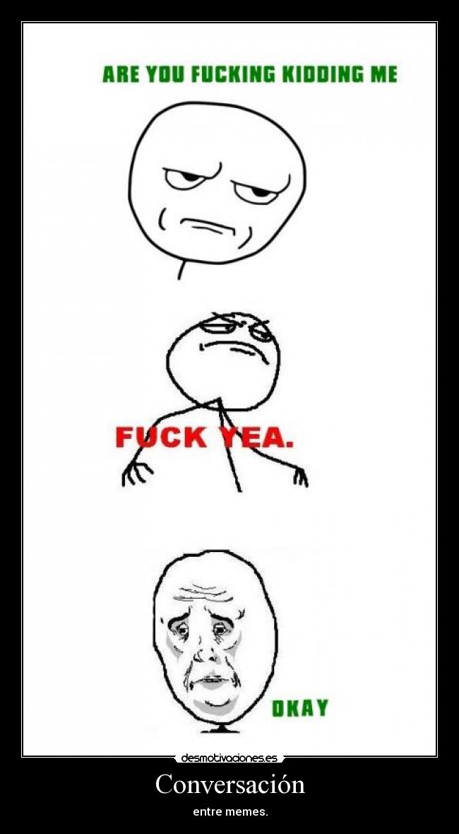 Conversación - entre memes.