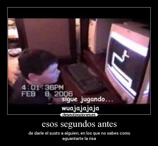 esos segundos antes - 