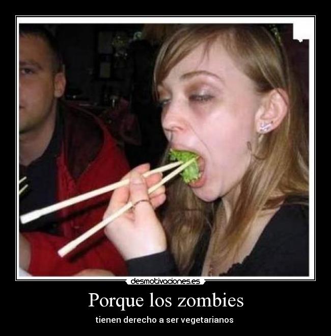 Porque los zombies - tienen derecho a ser vegetarianos