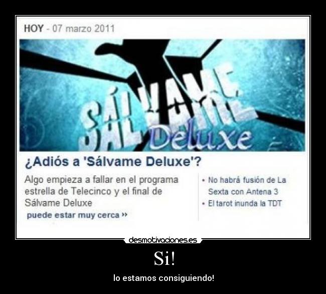 Si! - lo estamos consiguiendo!