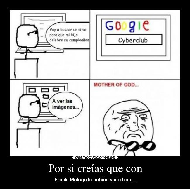 Por si creías que con -