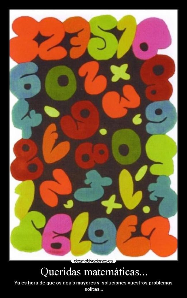 Queridas matemáticas... -