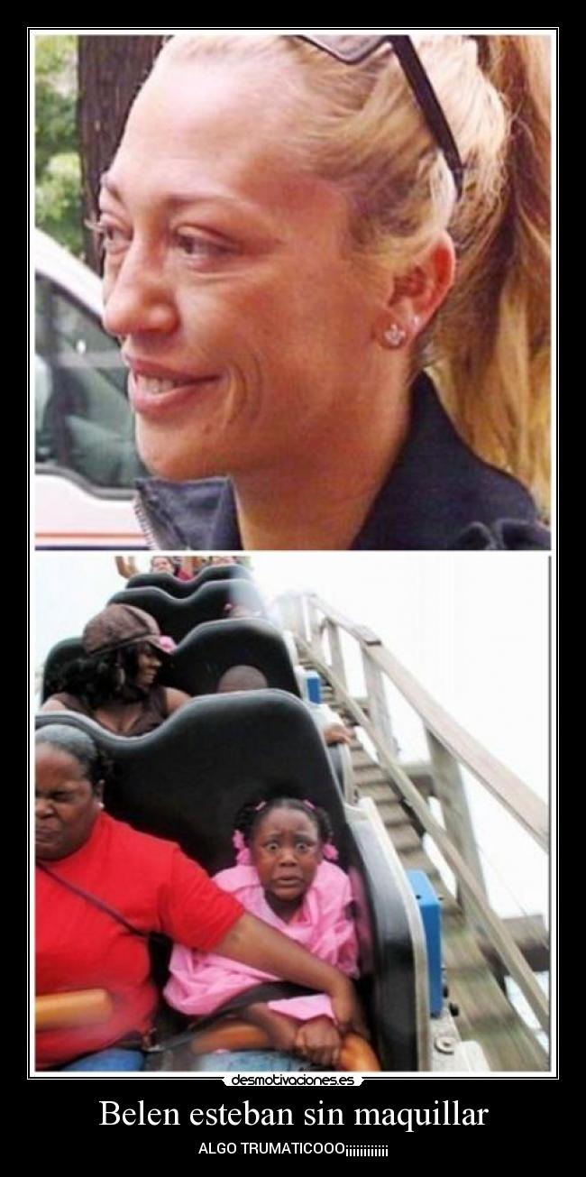 Belen esteban sin maquillar - 