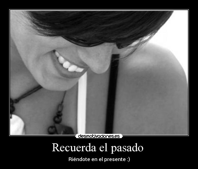 carteles pasado recuerdos desmotivaciones