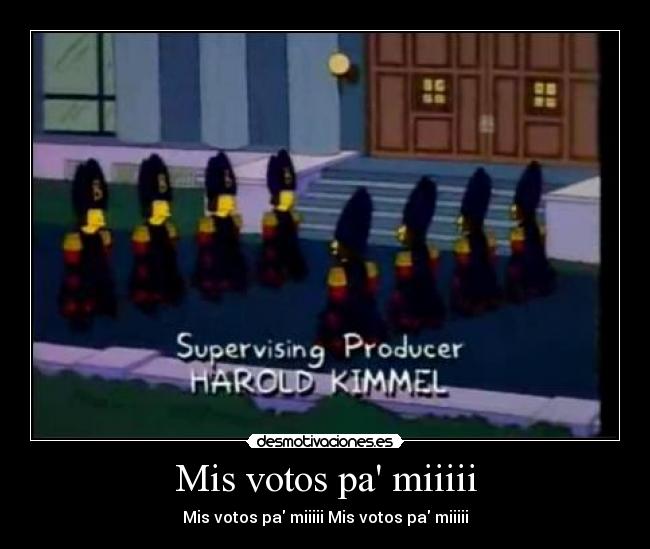 Mis votos pa miiiii -