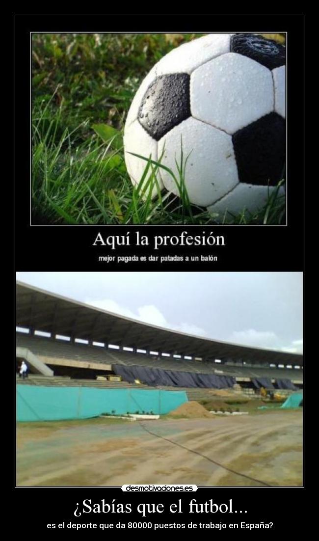 ¿Sabías que el futbol... - 