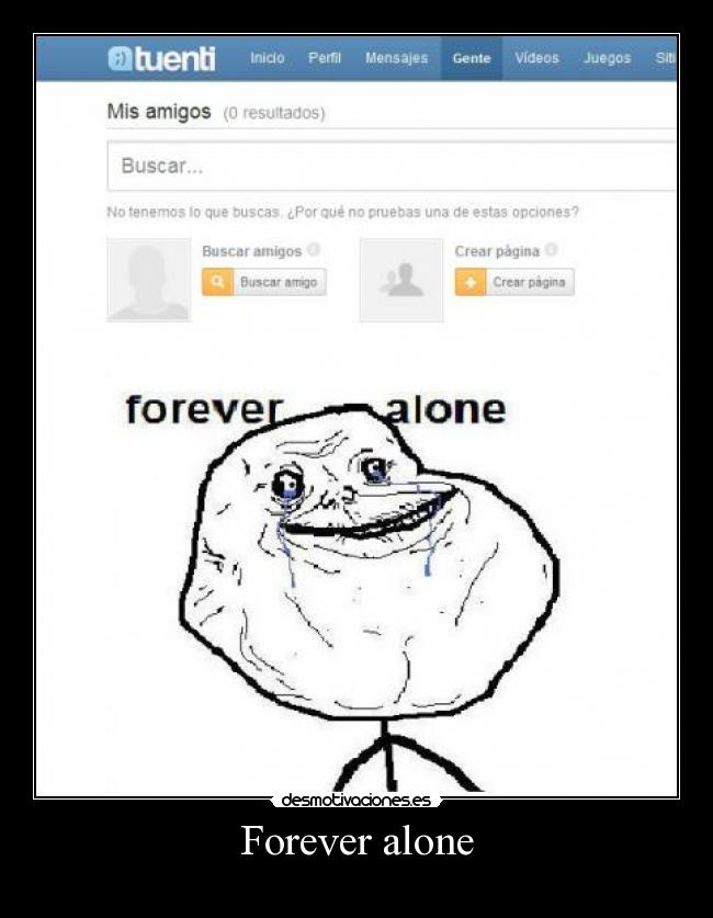 Forever alone - 