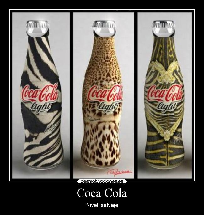 Coca Cola - Nivel: salvaje