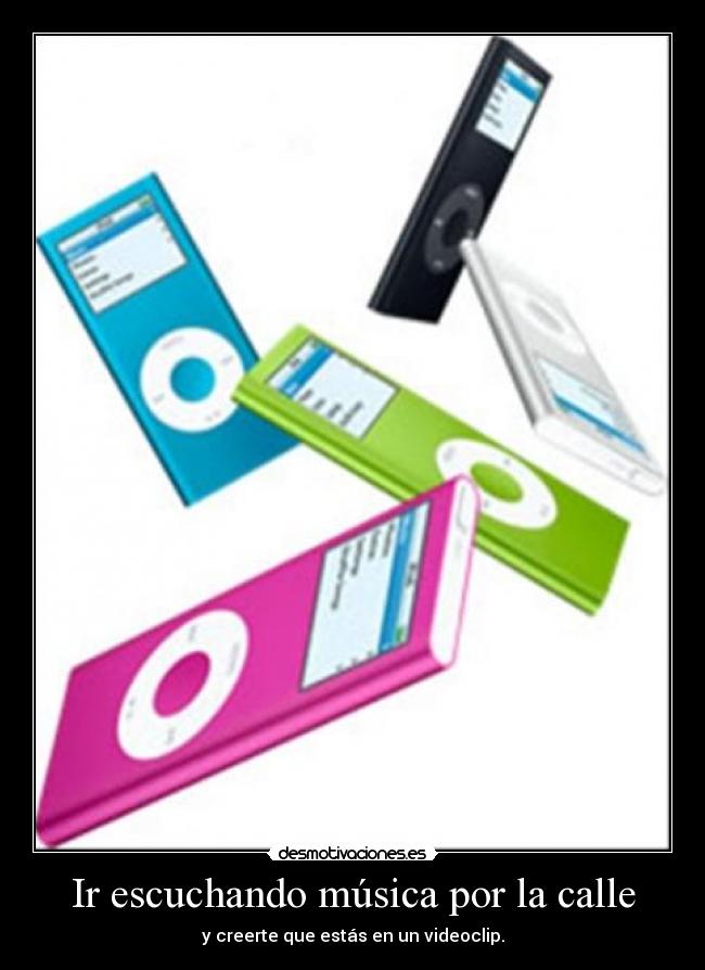 Ir escuchando música por la calle - 