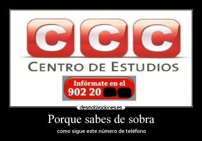 Porque sabes de sobra - como sigue este número de teléfono