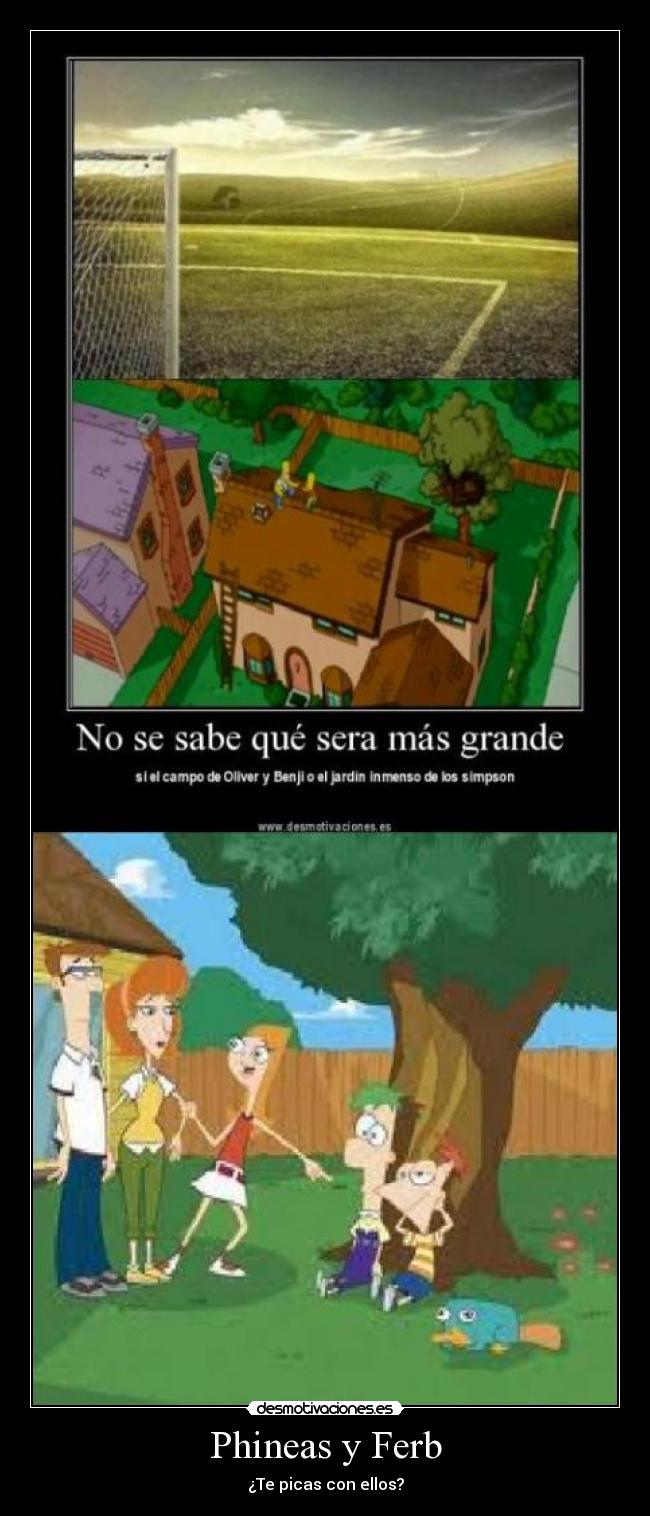 Phineas y Ferb - ¿Te picas con ellos?