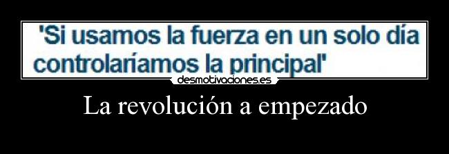 La revolución a empezado - 