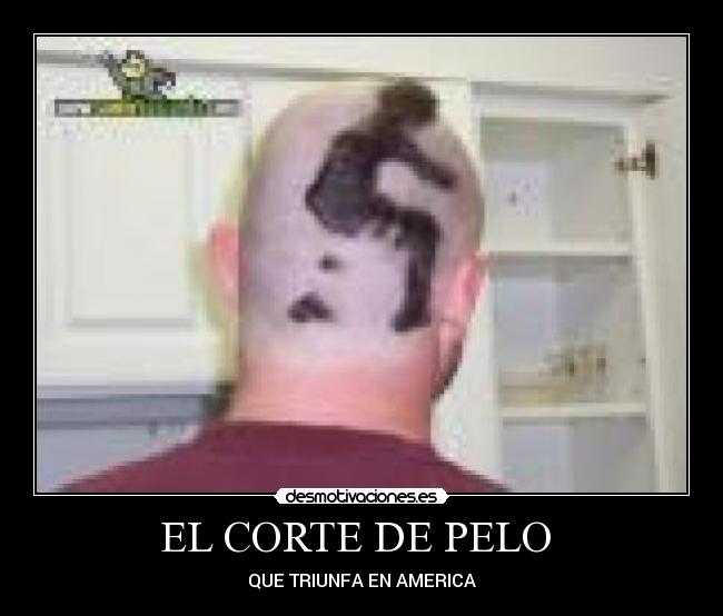 EL CORTE DE PELO  - 