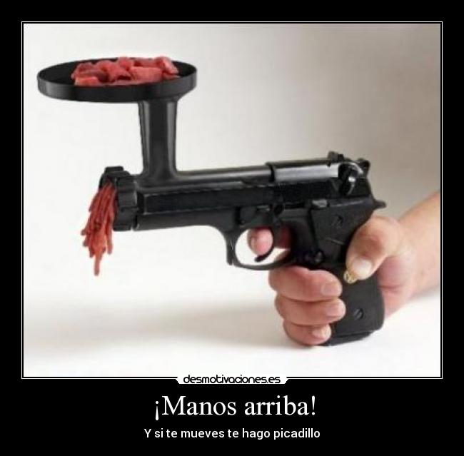 ¡Manos arriba! - 