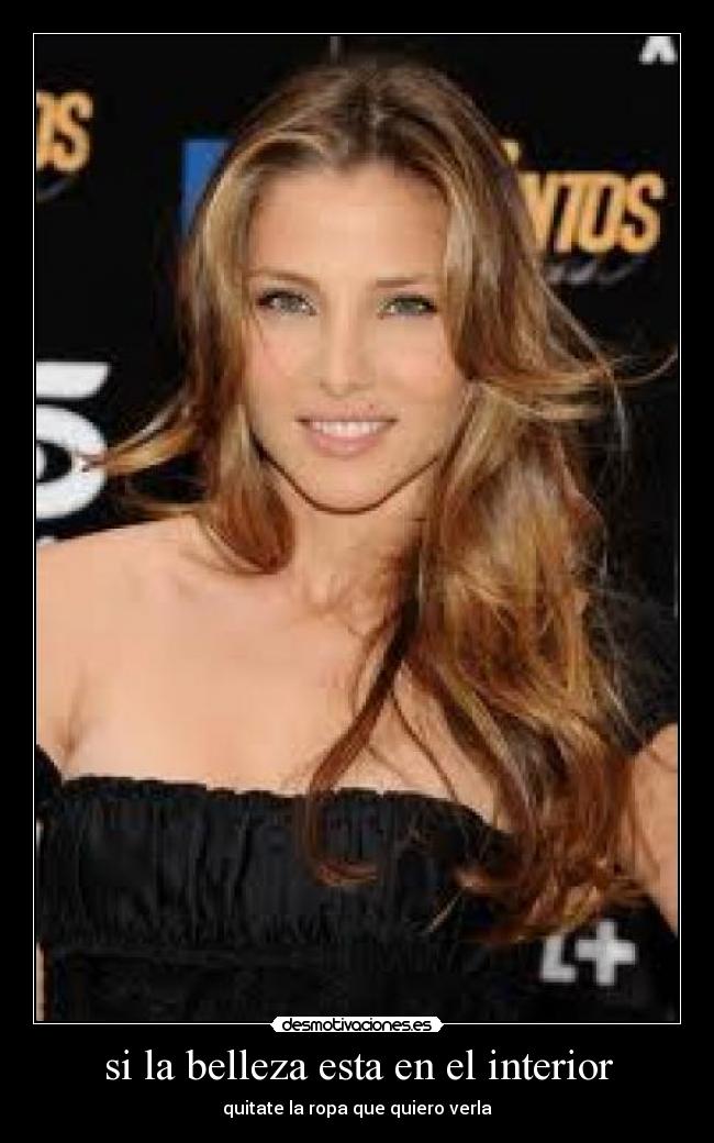 si la belleza esta en el interior -