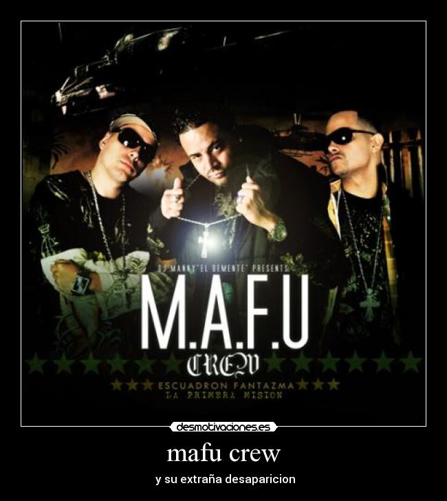 mafu crew - y su extraña desaparicion