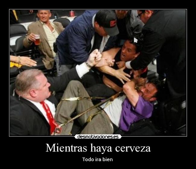 Mientras haya cerveza -