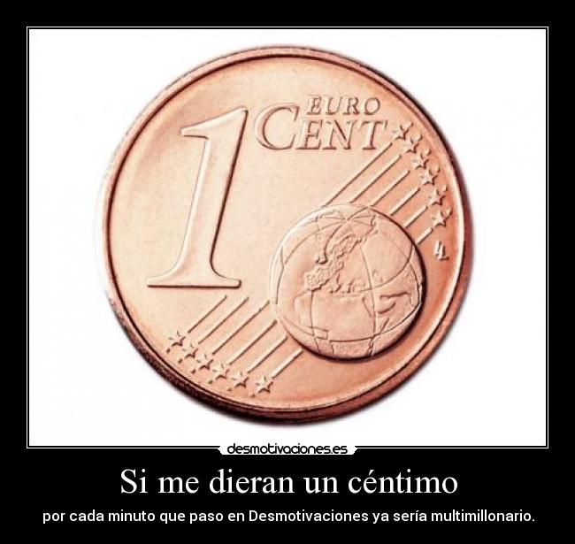 carteles centimo desmotivaciones