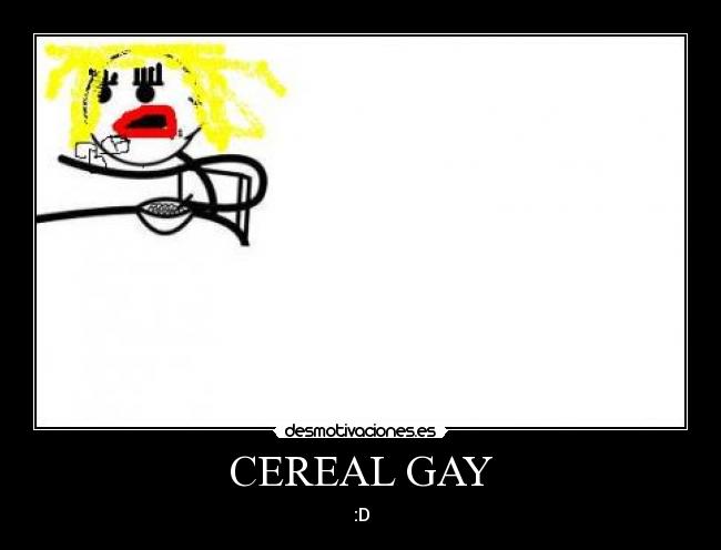 CEREAL GAY - 