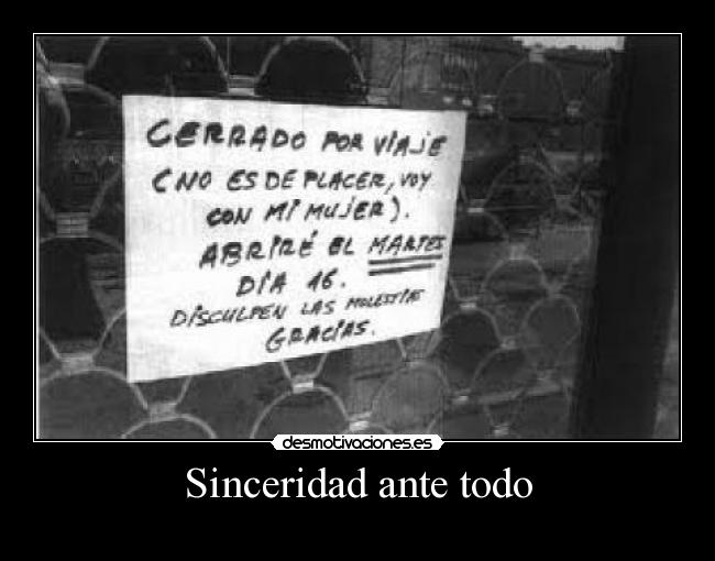 Sinceridad ante todo -